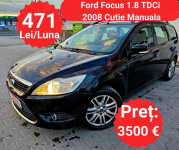 Ford Focus 1.8 TDCI - RATE de la 471 Lei pe Luna