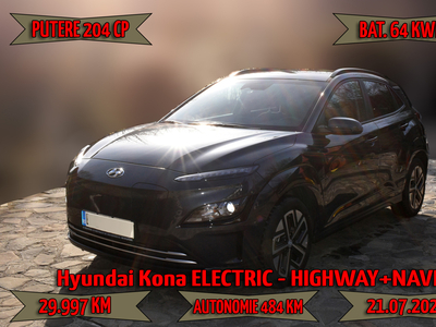 Hyundai Kona Electric 204CP HIGHWAY+NAVI - Păstrată în GARAJ