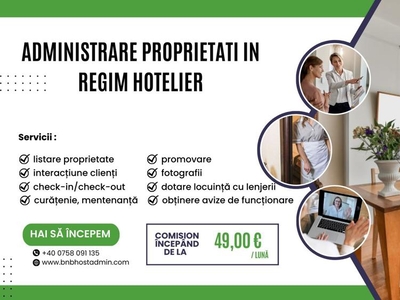 Administrare proprietati in regim hotelier in Bucuresti si Busteni