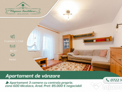 Apartament 3 camere cu centrala proprie, zona 600 Micalaca,