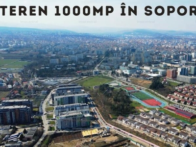 Teren de INVESTITIE in Sopor, 1000mp, zona constructii de blocuri