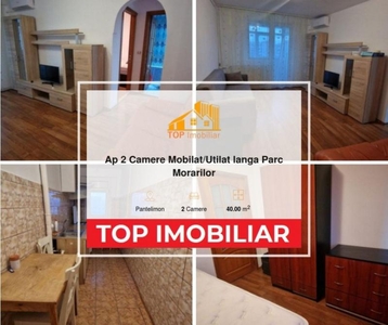 Ap 2 Camere Mobilat/Utilat langa Parc Morarilor