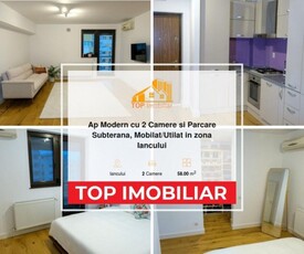 Ap Modern cu 2 Camere si Parcare Subterana, Mobilat/Utilat in zona Iancului