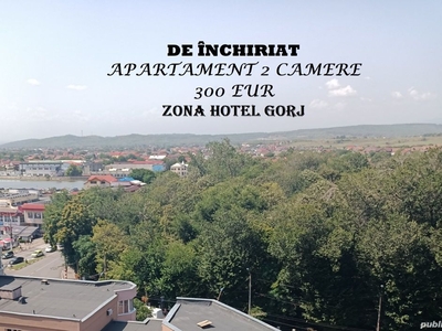 Apartament 2 camere de închiriat- zona Hotel Gorj