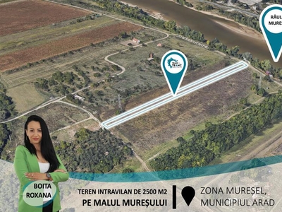COMISION 0% Teren de 2500 m2, pe Malul Mureșului, in Aradul Nou
