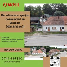 De vânzare spațiu comercial sau casă de locuit în Zoltan (Ghidfalău)!