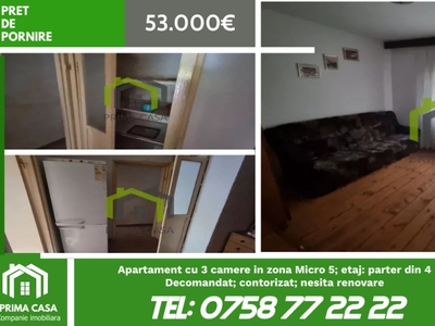 Apartament cu 3 camere in zona Micro 5 ~ decomandat ~ parter din 4 ~ Pret: 53.000 neg.