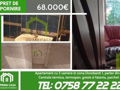 Apartament cu 3 camere ~ zona Dorobanti 1 ~ parter din 4 ~ cu imbunatatiri ~ Pret: 68.000neg.