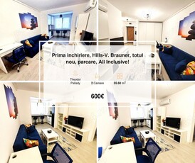 Prima inchiriere, Hills-V. Brauner, totul nou, parcare, All Inclusive!