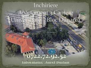 Inchiriere apartament 3 camere Universitate, zona 0, Bloc Dunarea 1980