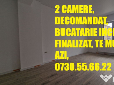 2 camere, dec, Bucatarie inchisa, FINALIZAT, TE MUTI AZI.