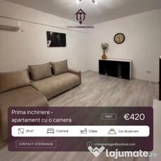 Prima inchiriere: apartament 1 cameră - loc de parcare incl