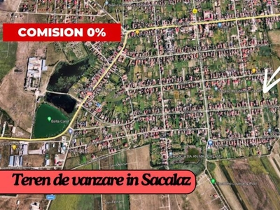 COMISION 0% Teren de vanzare, Sacalaz - Autorizatie de construire valabil