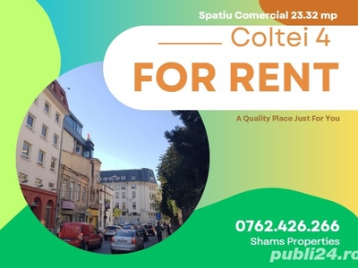 COLTEI 4 - Spatiu Comercial -CENTRUL VECHI - Comision 0%