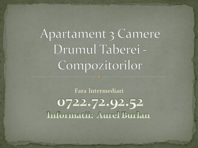 Apartament 3 camere Drumul Taberei, 1Mai