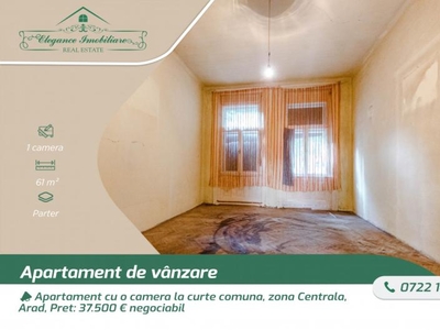 Apartament cu o camera la curte comuna, zona Centrala, Arad