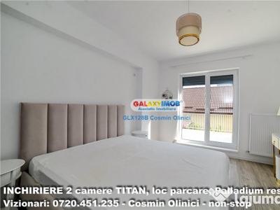 2 camere PALLADIUM RESIDENCE - Titan 4 Residence II parcare